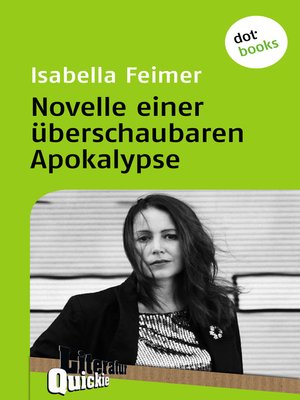 cover image of Novelle einer überschaubaren Apokalypse--Literatur-Quickie